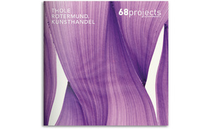 Thole Rotermund Kunsthandel und 68projects - Papier! Von Klee bis Baselitz. Klassische Moderne und Gegenwart im Dialog